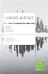 Bob Hunter, Carol Hunter, HUNTER BOB - Loving Justice (Lifebuilder Study Guides)