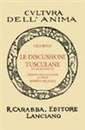 M. Tullio Cicerone, Marco Tullio Cicerone - Le discussioni tusculane. Libro 4°