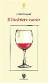 Lidia Fraccari - Il bicchiere vuoto