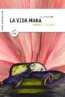 Núria Caldés - La vida mana