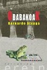 Bernardo Atxaga - Obabakoak
