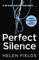 Helen Fields - Perfect Silence