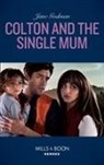 Jane Godman - Colton and the Single Mum