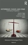 Daniel S. (Carnegie Mellon University) Cull Nagin, Francis T Cullen, Francis T. Cullen, Francis T. (University of Cincinnati) Cullen, Cheryl Lero Jonson, Cheryl Lero (Xavier University) Jonson... - Deterrence, Choice, and Crime, Volume 23