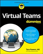 Dummies Press, Powers, T Powers, Tara Powers - Virtual Teams for Dummies