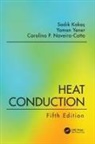 Carolina Palma Naveira Cotta, Kakac, Sadik Kakac, Sadık Kakac, Sadik Yener Kakac, Sadık Kakaç... - Heat Conduction, Fifth Edition