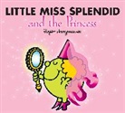 HARGREAVES, Adam Hargreaves, Roger Hargreaves - Little Miss Splendid and the Princess
