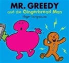 Ada Hargreaves, Adam Hargreaves, Roger Hargreaves - Mr. Greedy and the Gingerbread Man
