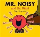 HARGREAVES, Adam Hargreaves, Roger Hargreaves - Mr. Noisy and the Giant