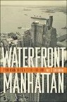 Kurt C Schlichting, Kurt C. Schlichting, Kurt C. (Fairfield University) Schlichting - Waterfront Manhattan