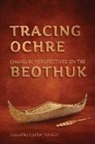 Heather Bamford, Fiona Polack, Fiona (EDT) Polack, Samuel Totten, Fiona Polack, Samuel Totten - Tracing Ochre