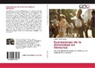Genaro Aguirre Aguilar - Expresiones de la diversidad en Veracruz