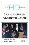 Michael Pomante, Michael J. Pomante, Michael J. II Pomante, Michael J. Pomante II, Scot Schraufnagel, Schraufnagel Scot - Historical Dictionary of the Barack Obama Administration