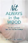 Sarah Murray, Sarah Hunter Murray - Not Always in the Mood