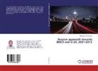 Junugur Srinivas, Junuguru Srinivas - Russian approach towards BRICS and G-20, 2001-2012