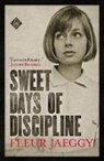 John Doe, Fleur Jaeggy, JAEGGY. FLEUR - Sweet Days of Discipline
