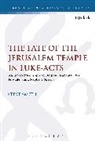 Steve Smith, Steve (St Mellitus College Smith, Chris Keith - The Fate of the Jerusalem Temple in Luke-Acts