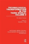 Surendra J. Patel, Surendra J Patel, Surendra J. Patel - Technological Transformation in the Third World: Volume 5