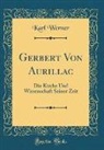 Karl Werner - Gerbert Von Aurillac