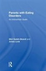 James Lock, James (Stanford University School of Medicine Lock, Lock James, Shiri Sadeh-Sharvit, Shiri (Standford University School Sadeh-Sharvit, Shiri (Standford University School of Medicine) Sadeh-Sharvit... - Parents With Eating Disorders