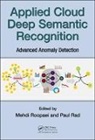 Mehdi Najafirad (Paul Rad) Roopaei, Payman Najafirad (Paul Rad), Peyman Najafirad (Paul Rad), Paul Rad, Mehdi Roopaei, Roopaei Mehdi - Applied Cloud Deep Semantic Recognition