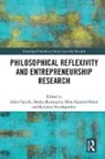Alain (EDT)/ Ramoglou Fayolle, Alain (Emlyon Business School Fayolle, Alain Karatas-Ozkan Fayolle, Alain Fayolle, Alain (Emlyon Business School Fayolle, Fayolle Alain... - Philosophical Reflexivity and Entrepreneurship Research