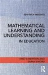 Newton, Kristie Newton, Kristie Sword Newton, Sarah Sword - Mathematical Learning and Understanding in Education