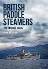 John Megoran - British Paddle Steamers the Twilight Years