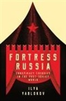 I Yablokov, Ilya Yablokov - Fortress Russia - Conspiracy Theories in Post-Soviet Russia