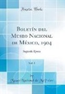 Museo Nacional de Me´xico, Museo Nacional de México - Boletín del Museo Nacional de México, 1904, Vol. 1