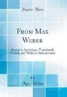 Max Weber - From Max Weber