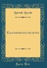 Bertolt Brecht - Kalendergeschichten (Classic Reprint)