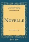 Giovanni Verga - Novelle (Classic Reprint)