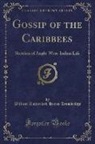 William Rutherford Hayes Trowbridge - Gossip of the Caribbees