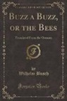 Wilhelm Busch - Buzz a Buzz, or the Bees