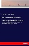 David Jordan, David S Jordan, David S. Jordan, Joshua H Stallard, Joshua H. Stallard - The True Basis of Economics
