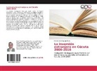 Pedro Rafael Sayago Rojas - La inversión extranjera en Cúcuta 2006-2016