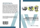 Maximilian Diebold - Light-Field Imaging and Heterogeneous Light Fields