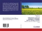 Chandan Kumar, Priyadarshn Kumar, Priyadarshni Kumar - Trichoderma induced resistance in Brassica against Albugo candida