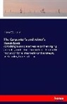 Henry W Holly, Henry W. Holly - The Carpenter's and Joiner's Hand-Book