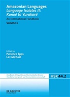 Patienc Epps, Patience Epps, Michael, Michael, Lev Michael - Amazonian Languages - Volume 2: Language Isolates II: Kanoé to Yurakaré