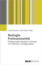 Käch, Oliver Käch, Luka Neuhaus, Lukas Neuhaus - Bedingte Professionalität