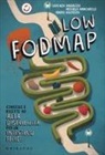 Mario Bautista, Lorenza Dadduzio, Michela Mancarelli - Low Fodmap. Consigli e ricette ad alta digeribilità che fanno bene all'intestino