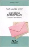 Nathanael West - Signorina Cuorinfranti