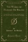 Honoré de Balzac, Honore´ de Balzac - The Works of Honoré De Balzac, Vol. 2