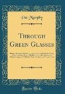 Pat Murphy - Through Green Glasses
