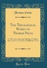 Thomas Paine - The Theological Works of Thomas Paine