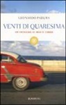 Leonardo Padura, Leonardo Padura Fuentes - Venti di Quaresima. Un'indagine di Mario Conde