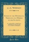 G. S. Weidemann - Essays on the Mythology, Theology, and Morals of the Antients