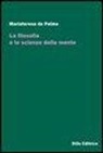 Mariateresa De Palma - La filosofia e le scienze della mente